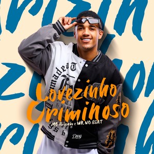 Lovezinho Criminoso (Explicit)