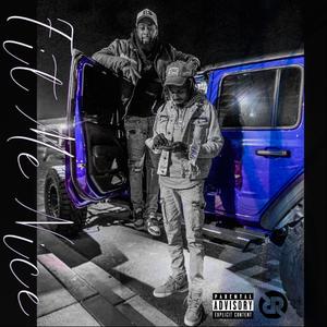 Fit Me Nice (feat. Regular Repty) (Explicit)