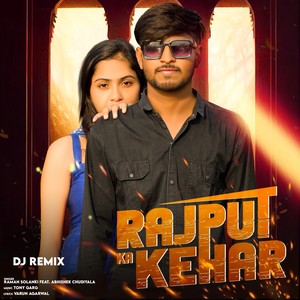 Rajput Ka Kehar DJ Remix