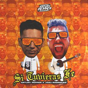 Si Tuvieras Fe (with Josu Rodríguez)