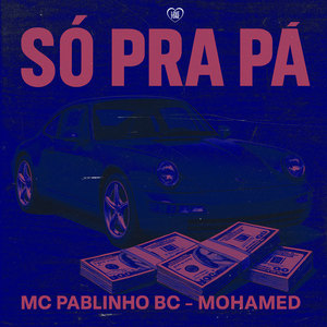 Só pra Pá (Explicit)