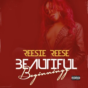 Beautiful Beginningz (Explicit)