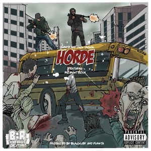 Horde feat. Mic Righteous (Explicit)