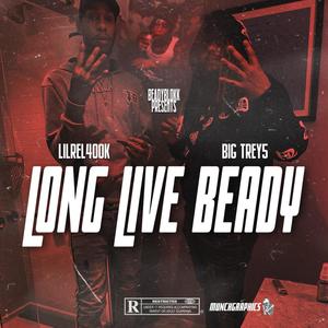 Long Live Beady (Explicit)