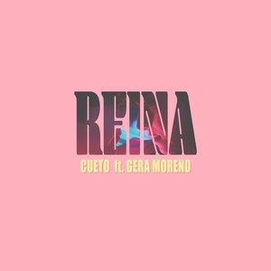 Reina (feat. Gera Moreno)