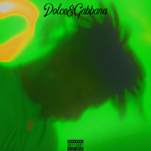 Dolce & Gabbana (Explicit)