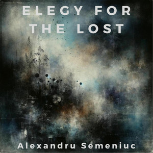 Elegy for the Lost