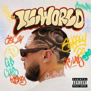 ILLWORLD, Vol. 1 (Explicit)