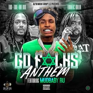 GD Folks Anthem Remix (feat. MudBaby Ru) [Explicit]