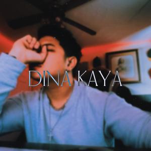 DINA KAYA (feat. Tony Filio)