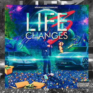 Life Changes 3 (Explicit)