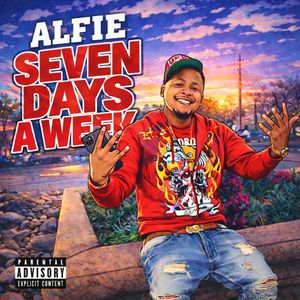 7 Days a Week (Explicit)