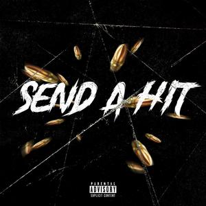 Send A H!t (Explicit)