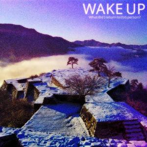 Wake Up! (feat. Tafari)
