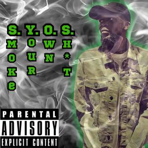 S.Y.O.S. (Explicit)