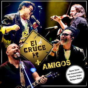 El Cruce y Sus Amigos (En Vivo)