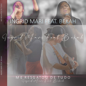 Me Resgatou de Tudo (Stúdio)