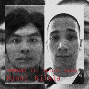 Hindi Kilala(feat. Switch Sonza) (Explicit)