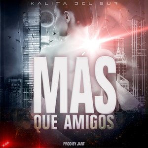 Mas Que Amigos
