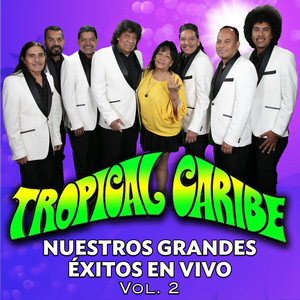 Nuestros Grandes Éxitos En Vivo Vol. 2