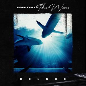 The Wave Deluxe (Explicit)