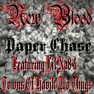 Paper Chase (feat. Lil Na8 & Towns Of Havik/Mo Thug) [Explicit]