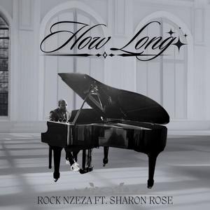 How Long (feat. Sharon Rose)