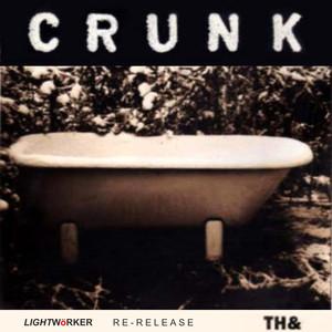 Crunk Th& (1999) (Re-Release)