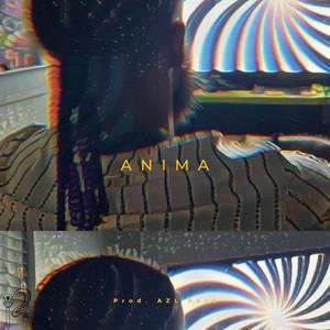 Anima (Explicit)
