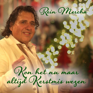 Kon Het Nu Maar Altijd Kerstmis Wezen