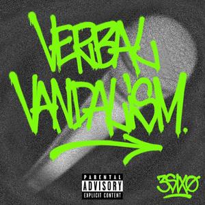 Verbal Vandalism (Explicit)