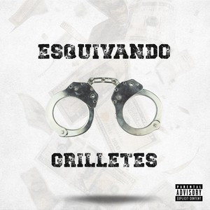 Esquivando Grilletes (Explicit)