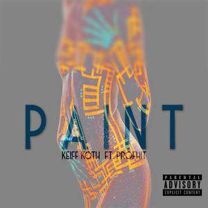 Paint (feat. Profhit) [Explicit]