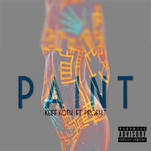 Paint(feat. Profhit) (Explicit)