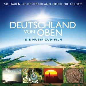 Deutschland von oben [Original Soundtrack] [feat. Neue Philharmonie Westfalen]