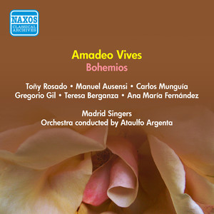 VIVES, A.: Bohemios (Operetta) [Rosado, Berganza, Ausensi, Argenta] [1954]