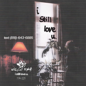 i still love u. (‭+1.818.643.6885)