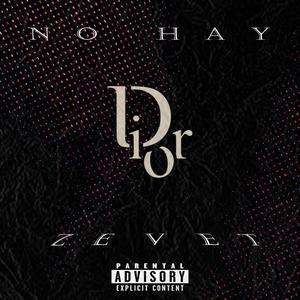 No hay Dior (Explicit)