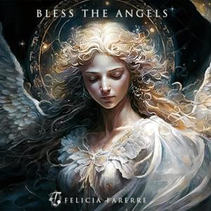 Bless the Angels (Remastered)