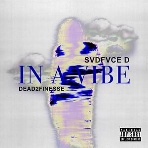 In A Vibe EP (Explicit)