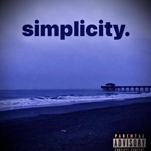 simplicity. (feat. Red Naxela) [Explicit]