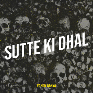 Sutte Ki Dhal