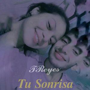 Tu Sonrisa (Explicit)