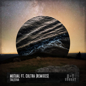 Mutual(feat. Cultra) (Alaya Remix)