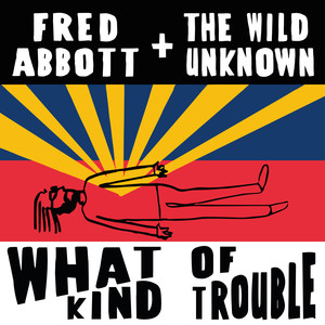 What Kind Of Trouble (Crunky Wogar remix)