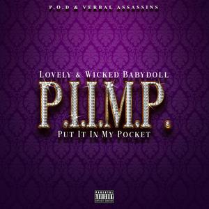 P.I.I.M.P(feat. Wicked Babydoll) (Explicit)
