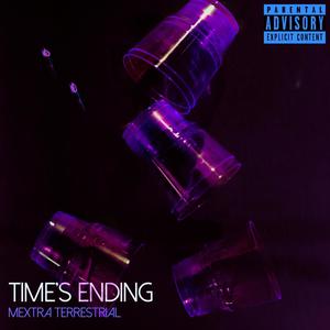 Time's Ending (Explicit)