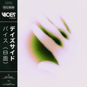 VICES (B-Sides)