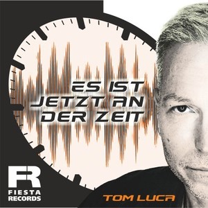 Es ist jetzt an der Zeit (Tom Wilcox Extended RMX)