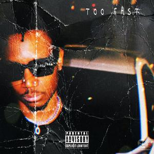 To Fast (feat. Lo'Getem) [Explicit]